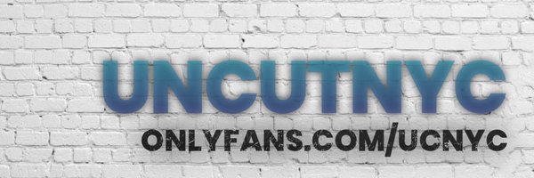 uncutNYC_ Profile Banner