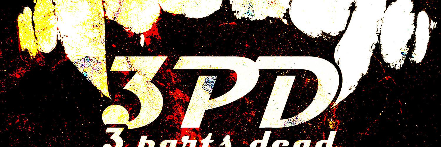3 Parts Dead banner