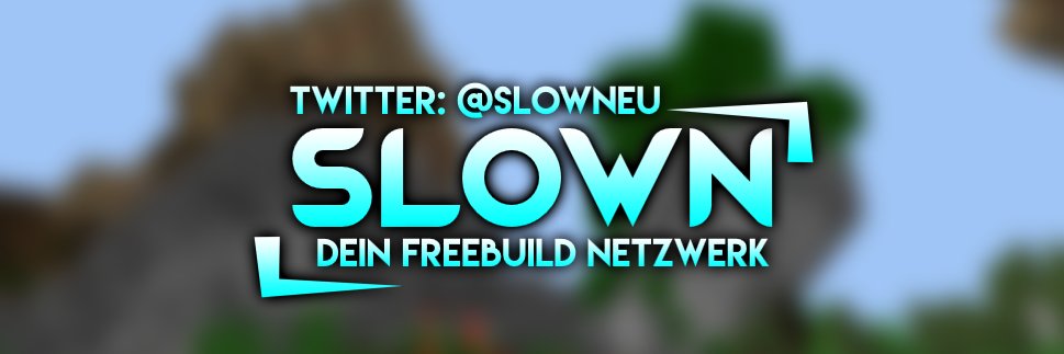 » Slown.eu ● Dein Minecraft Netzwerk banner