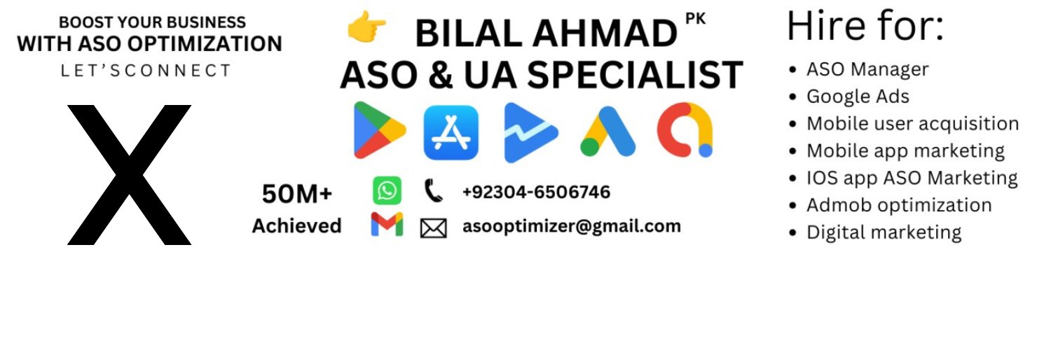 Bilal Ahmad - ASO/ASA & UA Manager (Android + IOS) banner