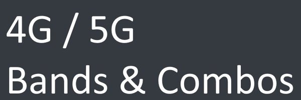 4G/5G Bands & Combos Profile Banner