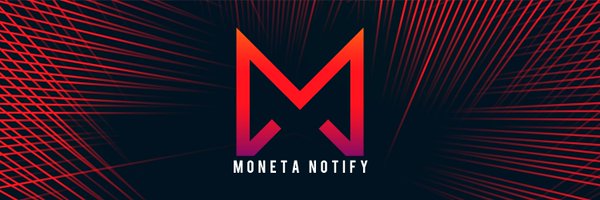 MonetaNotify Profile Banner