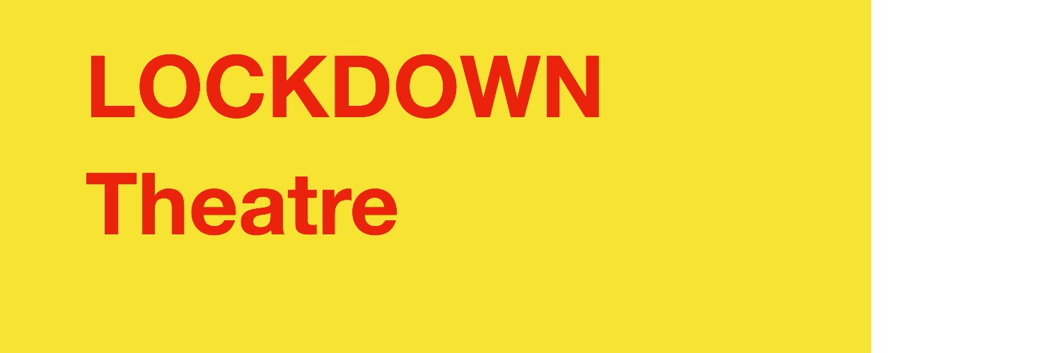 LOCKDOWN Theatre banner