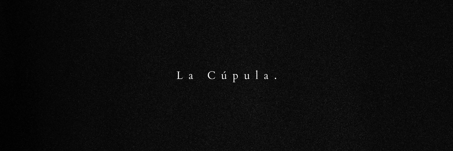 La Cúpula. banner