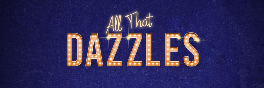 All That Dazzles's banner