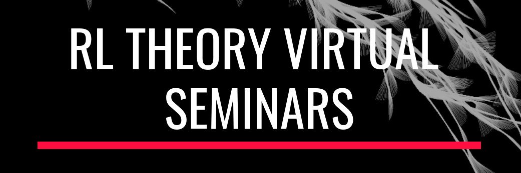 RL Theory Virtual Seminars's banner