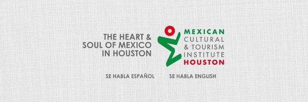Mexican Cultural & Tourism Institute of Houston Profile Banner