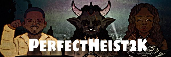 PerfectHeist2k Profile Banner