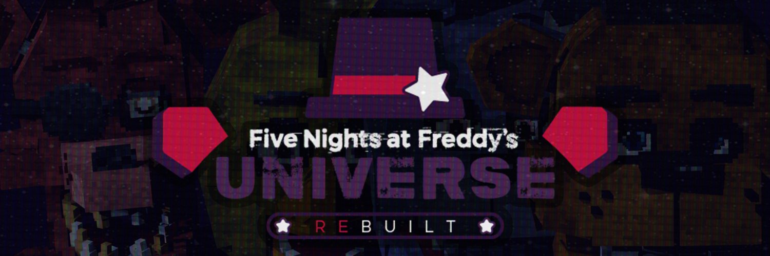FNaFUniverse: Rebuilt banner