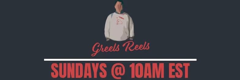 Greels Reels banner