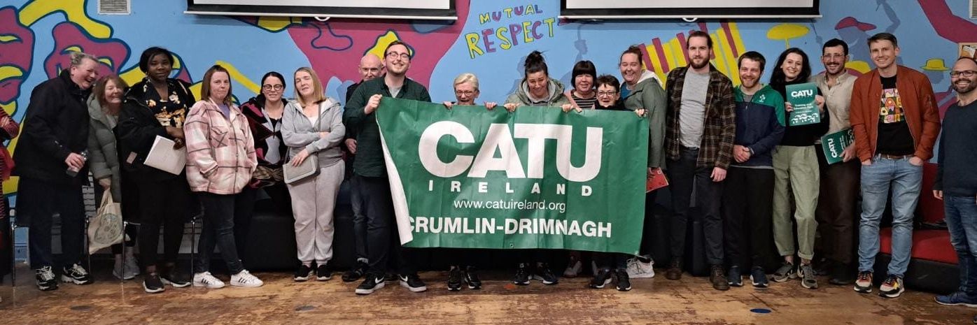 CATU Crumlin Drimnagh banner