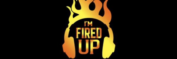 ImFiredUp2 Profile Banner