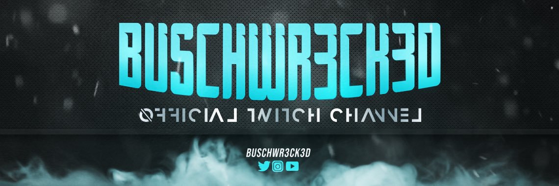 BUSCHWR3CK3D's profile banner image