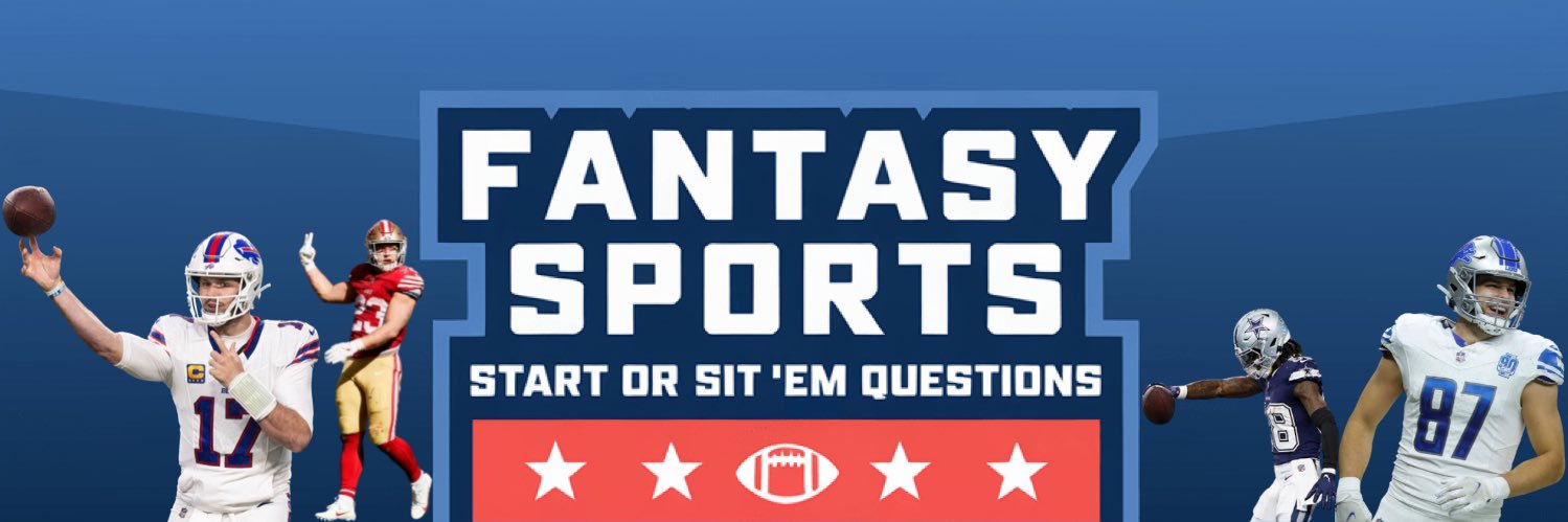 Fantasy Sports Start Or Sit’Em Questions banner