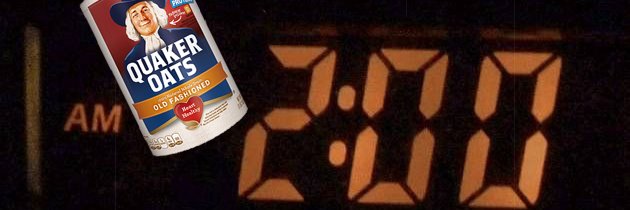 Quaker Oats at 2AM's banner