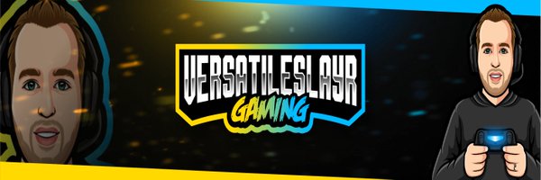 VersatileSlayR Profile Banner