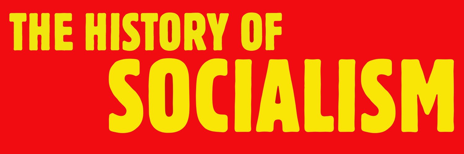The History of Socialism's banner