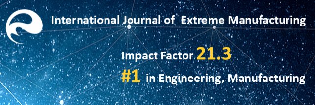 International Journal of Extreme Manufacturing banner