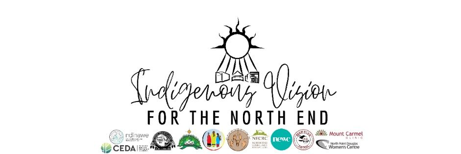 Indigenous Vision For The North End banner