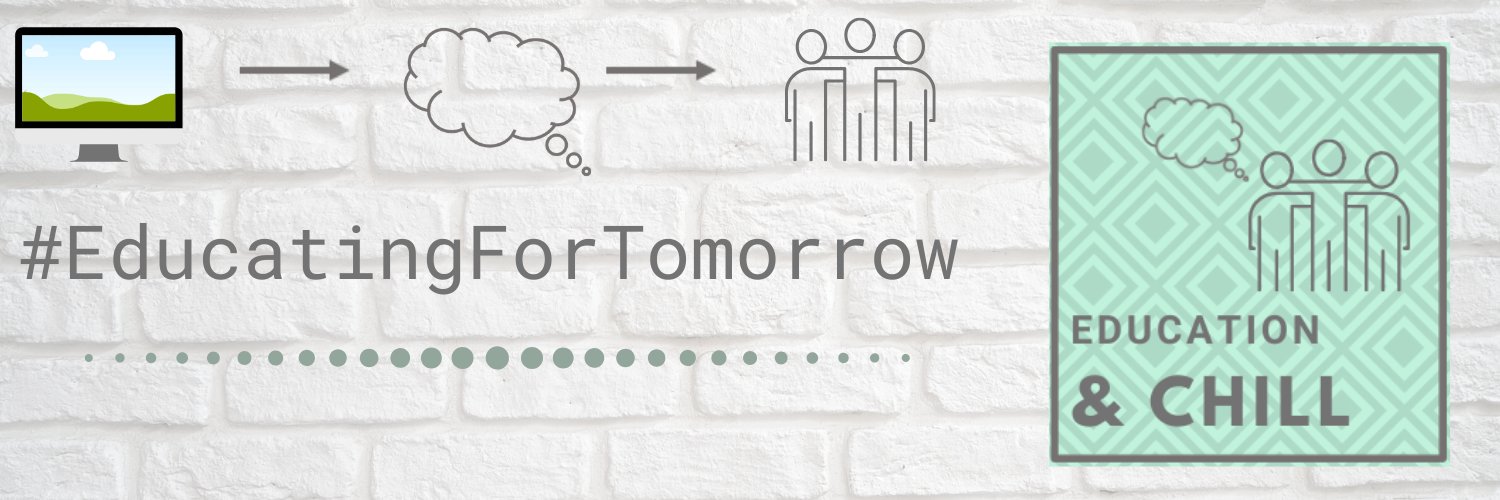 Education&Chill banner
