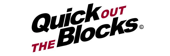 Quick Out The Blocks banner