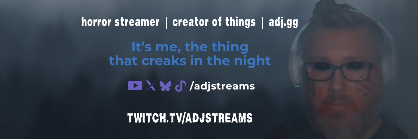 ᗩᗪᒍ - Twitch Horror Streamer & StreamGood.gg banner