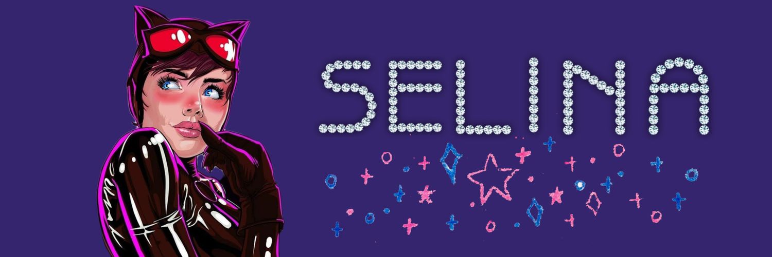 Miss Selina✧ banner