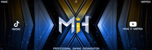 Make it Happen (MiH) Profile Banner