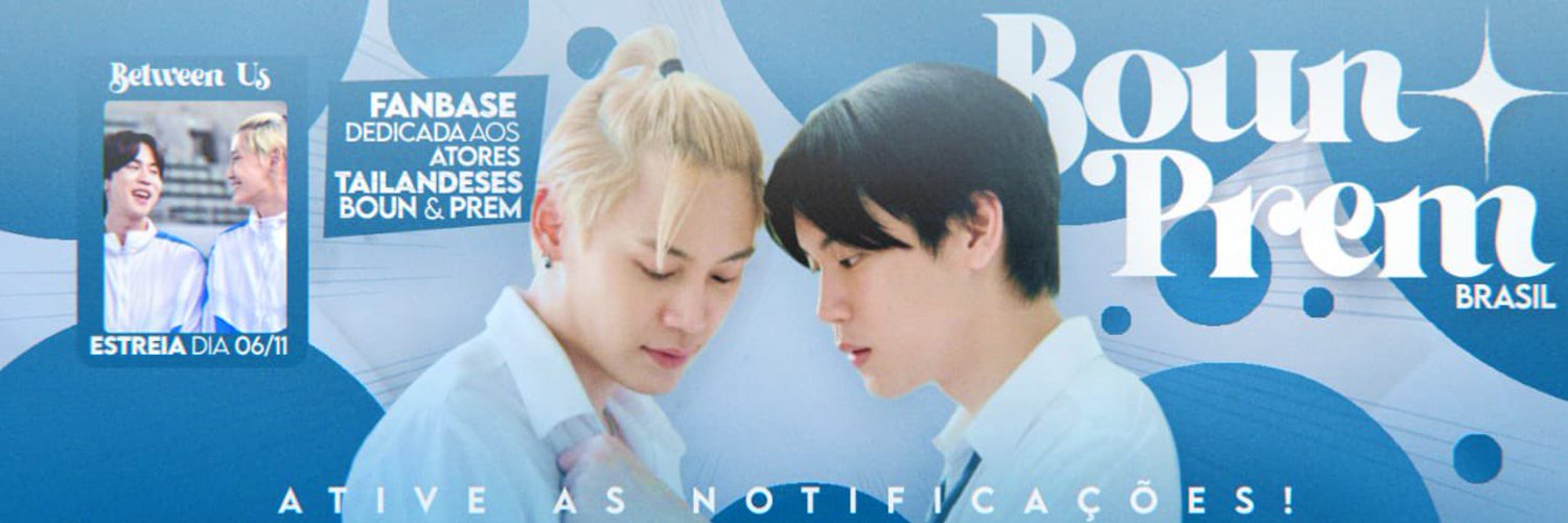 Boun Prem Brasil ✧ Between Us ✧ Profile Banner