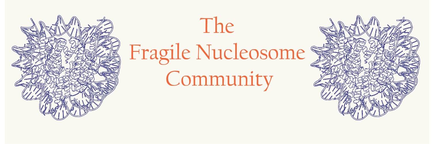 FragileNucleosome's banner