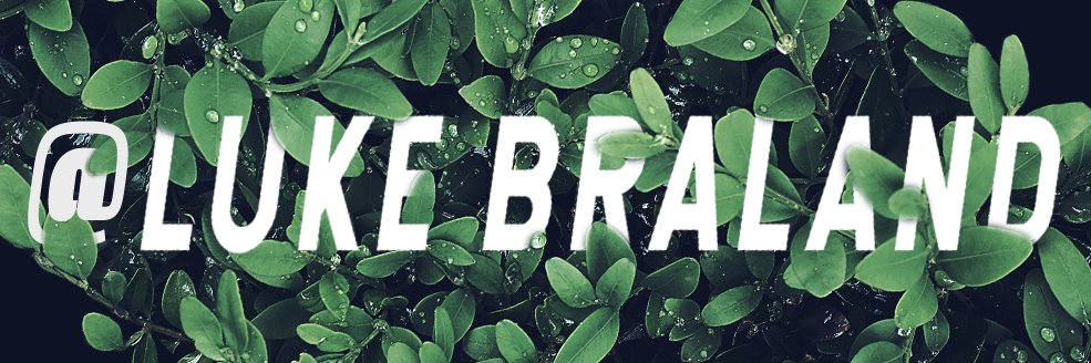 LukeBraland's profile banner image