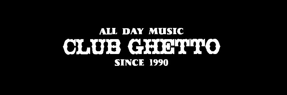 CLUB GHETTO banner