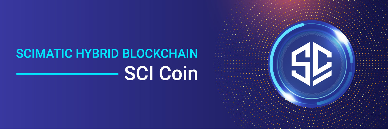 SciMatic Hybrid Blockchain - Decentralizing World banner