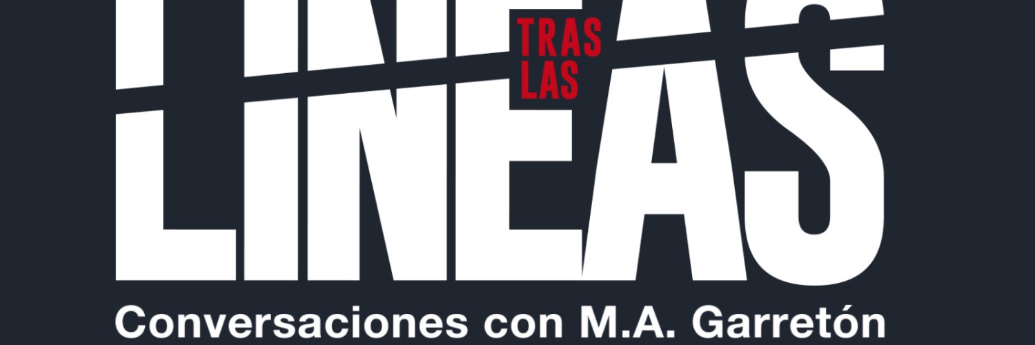 Tras las Líneas, con Manuel Antonio Garretón's banner