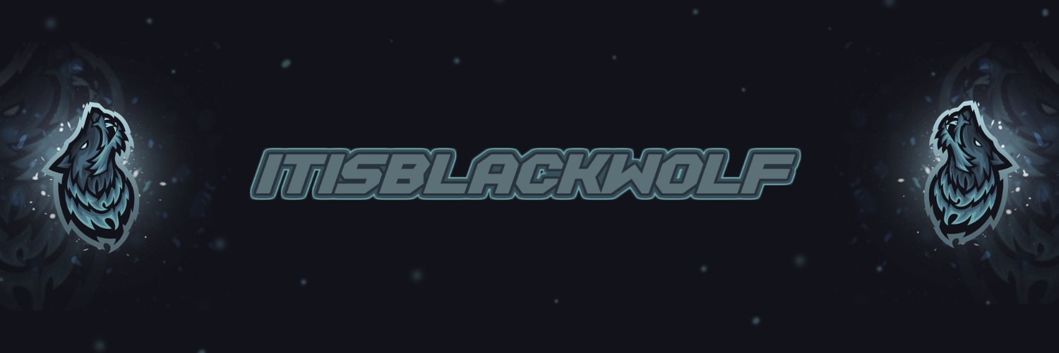 ItIsBlackwolf banner
