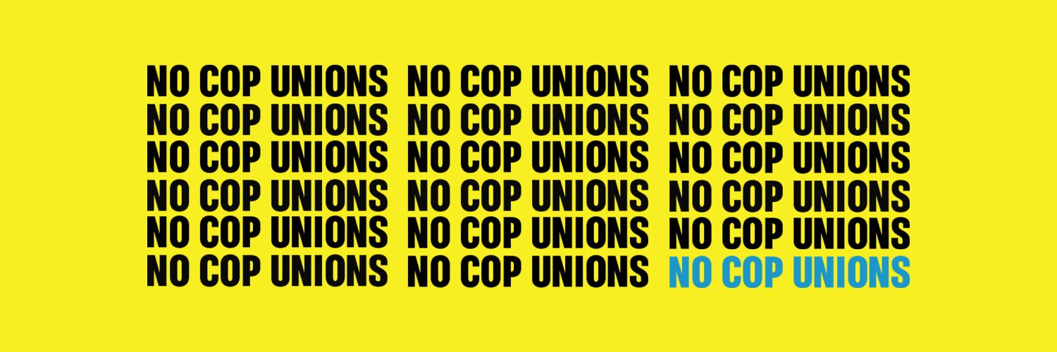 NO COP UNIONS banner