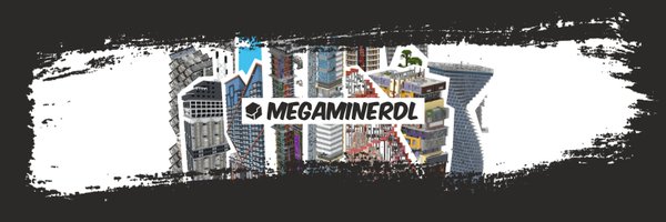 MegaMinerDL Profile Banner