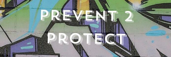 Prevent 2 Protect banner