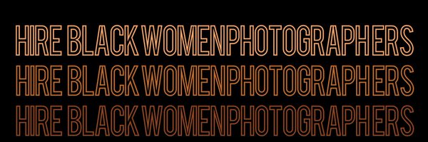 Black Women Photographers™️ Profile Banner