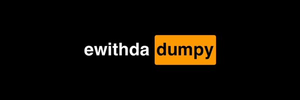 ewithdadumpy Profile Banner