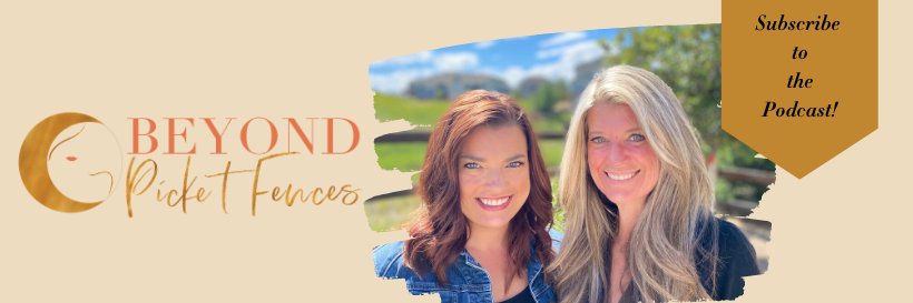 Beyond Picket Fences banner