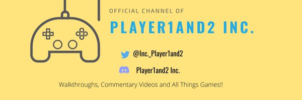IncPlayer1and2 Profile Banner