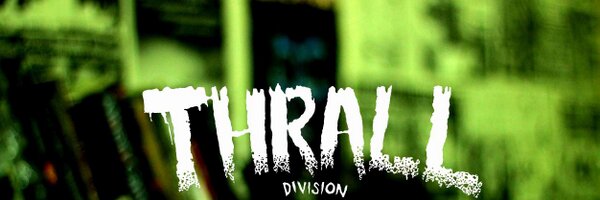 ThrallDivision Profile Banner