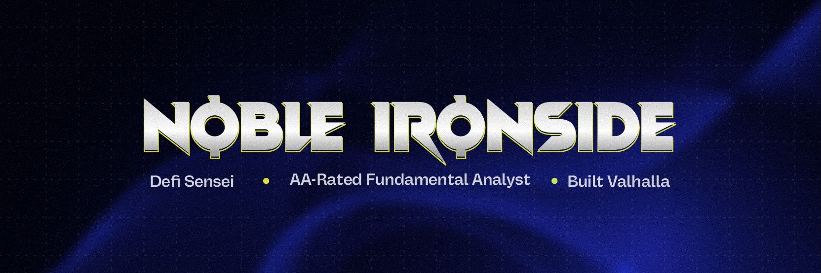 iamNobleIronside $FTM 🦾📈's banner