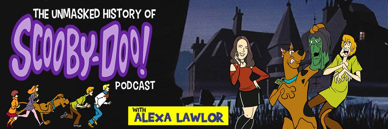 Unmasked History of Scooby Doo Podcast banner