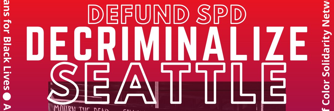 Decriminalize Seattle Coalition (Official) banner