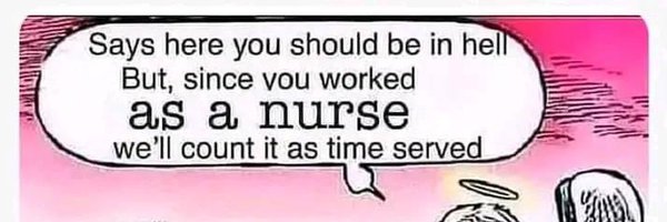 Forever a nurse! Profile Banner