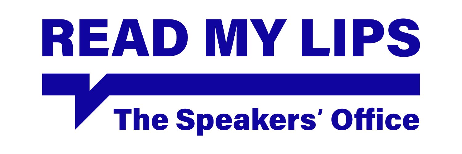 Read My Lips - The Speakers' Office banner