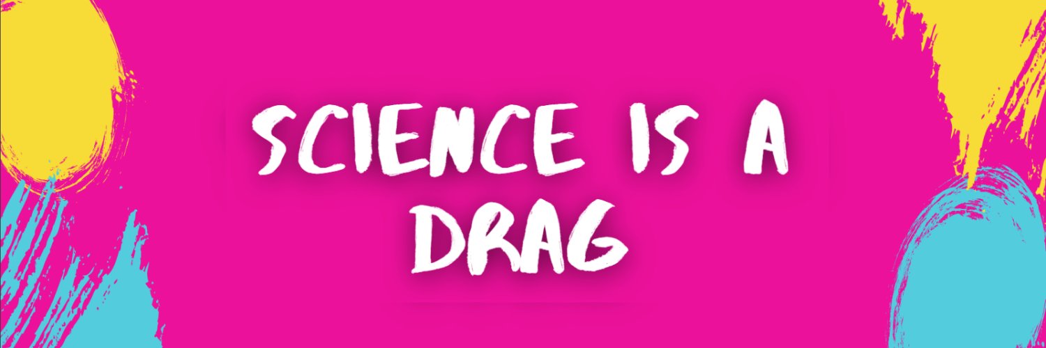 Science Is A Drag is in hibernation banner