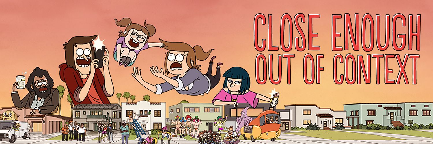 Close Enough Out Of Context banner